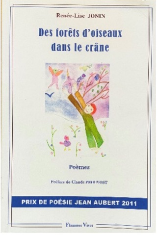 Renée-Lise Jonin,  Des Forêts d'oiseaux dans le crâne